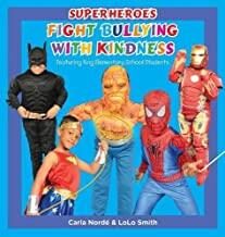 Superheroes fight bullying with kindness
